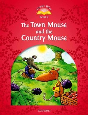 Classic Tales 2. The Town Mouse and the Country Mouse. MP3 Pack