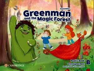 Greenman and the Magic Forest Second edition. Pupils Book with Digital Pack Level B
