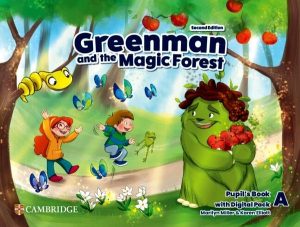Greenman and the Magic Forest Second edition. Pupils Book with Digital Pack Level A