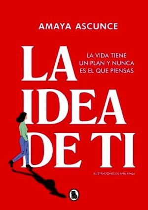 La idea de ti