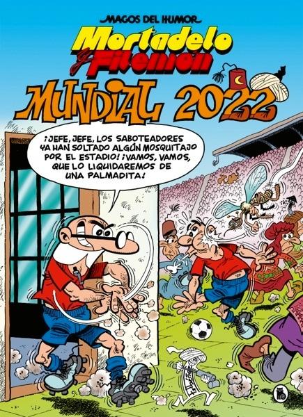Mortadelo y Filemón. Mundial 2022 (Magos del Humor 217)