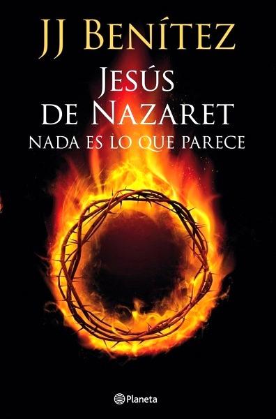 Jesús de Nazaret: Nada es lo que parece