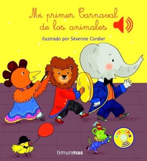 Mi primer Carnaval de los animales