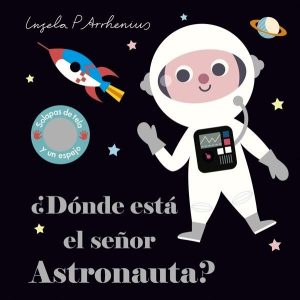 ¿Dónde está el señor Astronauta?