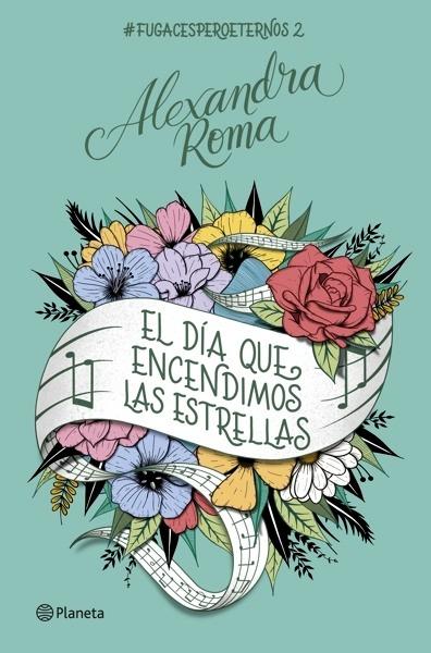 El día que encendimos las estrellas