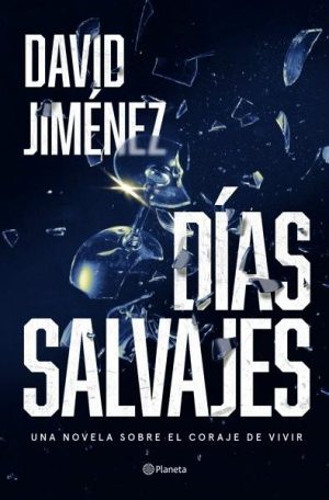Días salvajes