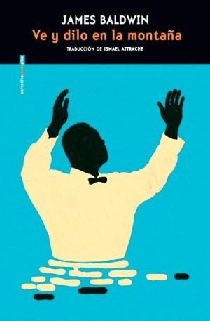 Ve y dilo en la montaña