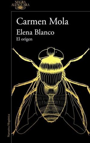 Elena Blanco. El origen (Volúmenes 1