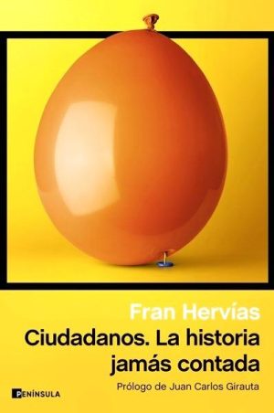 Ciudadanos. La historia jamás contada