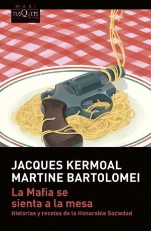 La Mafia se sienta a la mesa