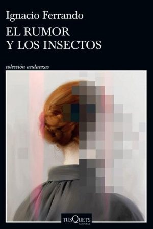 El rumor y los insectos
