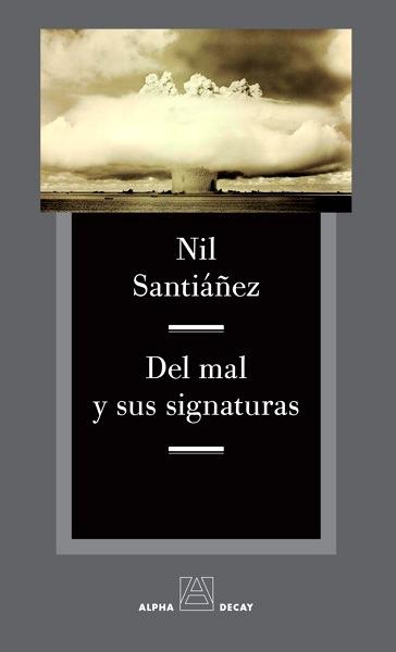 Del mal y sus signaturas