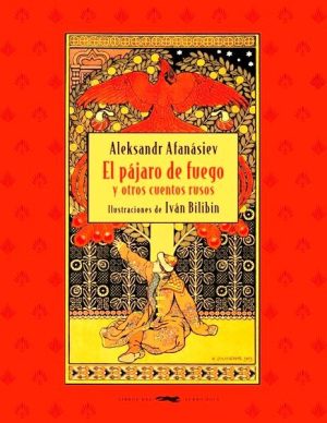 El pájaro de fuego y otros cuentos rusos