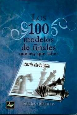 LOS 100 MODELOS DE FINALES QUE HAY QUE SABER
