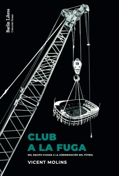 Club a la fuga