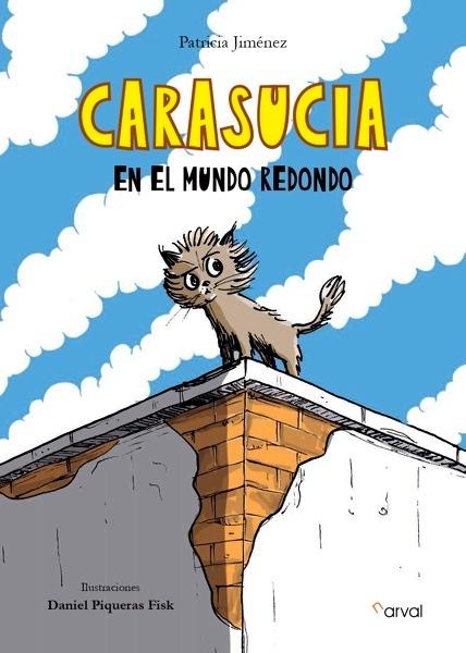 Carasucia en el mundo redondo