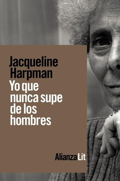 Yo que nunca supe de los hombres