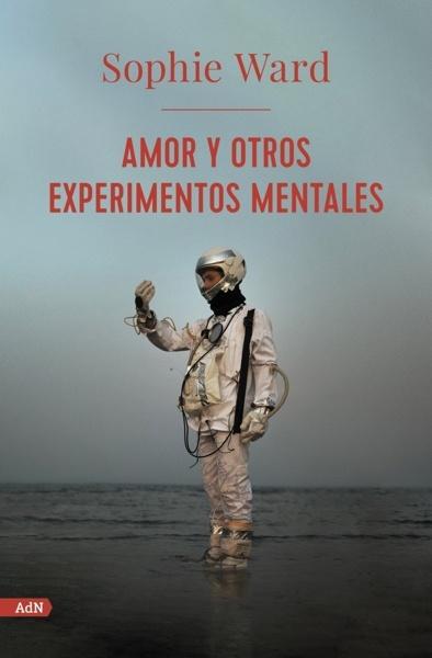 Amor y otros experimentos mentales (AdN)