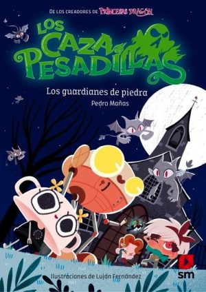 Los Cazapesadillas 5: Los guardianes de piedra