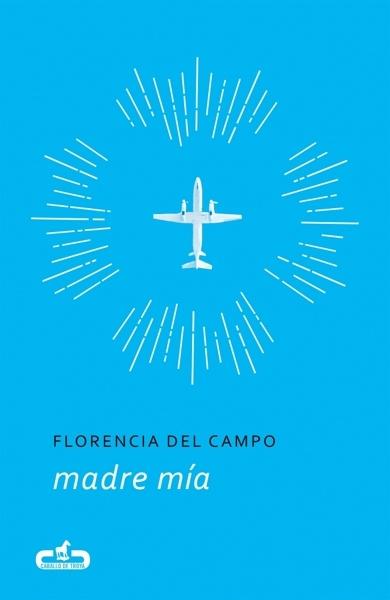 Madre mía (Caballo de Troya 2017