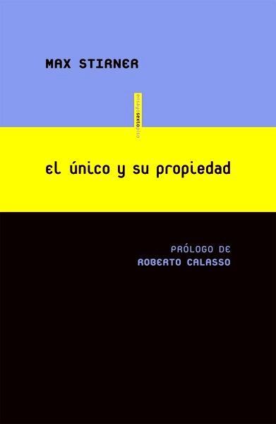 El único y su propiedad