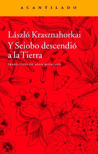 Y Seiobo descendió a la Tierra
