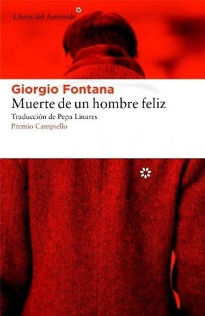 Muerte de un hombre feliz