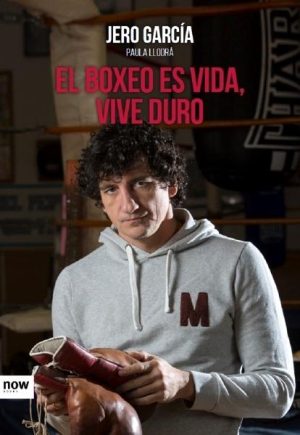 El boxeo es vida