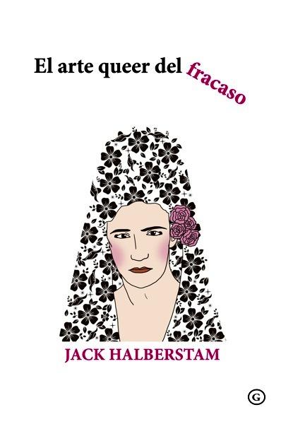 El arte queer del fracaso