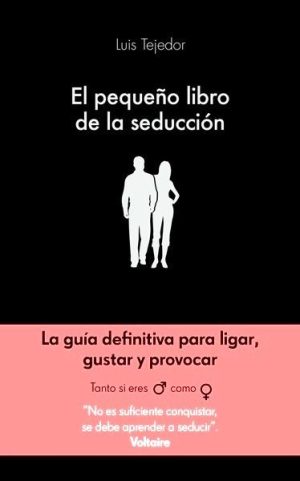 El pequeño libro de la seducción