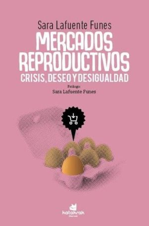 Mercados reproductivos: crisis
