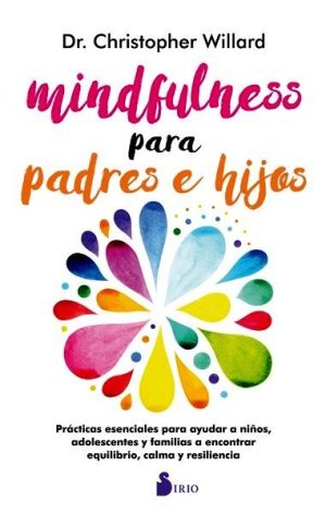 MINDFULNESS PARA PADRES E HIJOS
