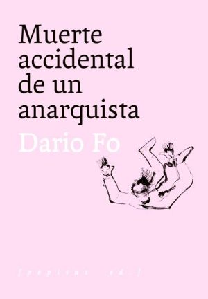 Muerte accidental de un anarquista