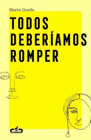 Todos deberíamos romper