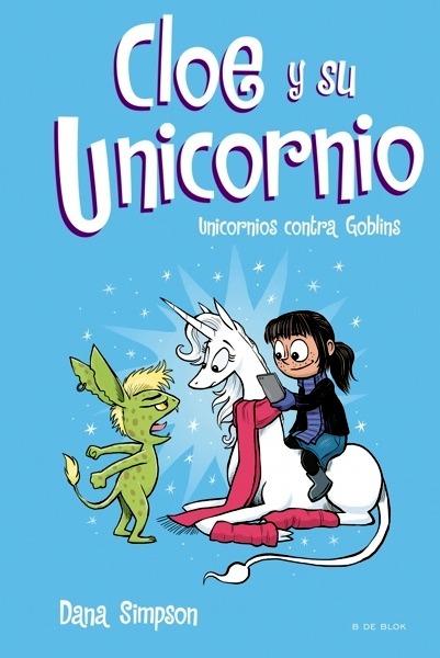 Unicornios contra Goblins (Cloe y su Unicornio 3)