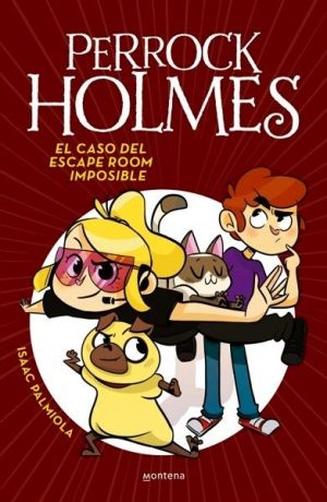 El caso del escape room imposible (Serie Perrock Holmes 9)