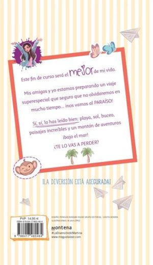 Fin de curso en el paraíso (La diversión de Martina 4)