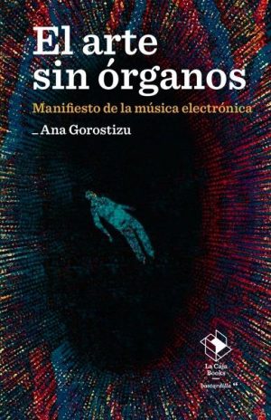 El arte sin órganos
