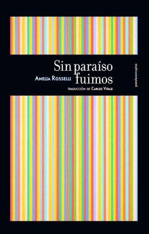 Sin paraíso fuimos