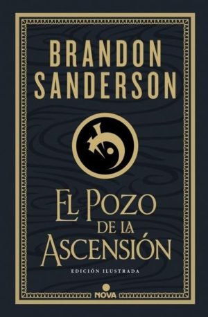 El Pozo de la Ascensión (Nacidos de la Bruma-Mistborn  edición ilustrada  2)