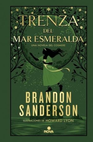 Trenza del mar Esmeralda (Novela Secreta 1)