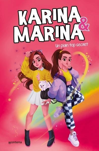 Un plan top secret (Karina & Marina 6)