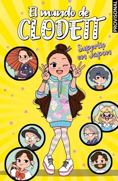 Superlío en Japón (El mundo de Clodett 5)