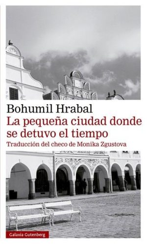 La pequeña ciudad donde se detuvo el tiempo- Rústica