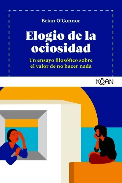Elogio de la ociosidad