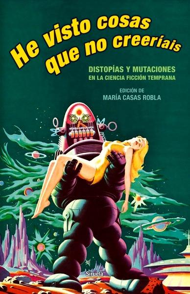 He visto cosas que no creeríais