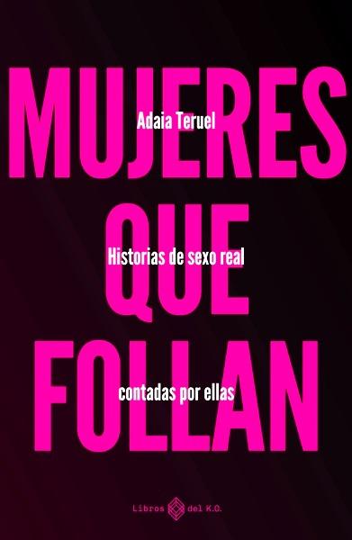 MUJERES QUE FOLLAN
