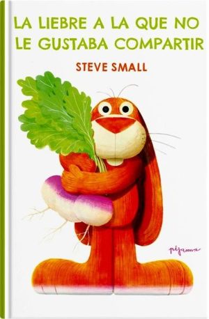 La liebre a la que no le gustaba compartir