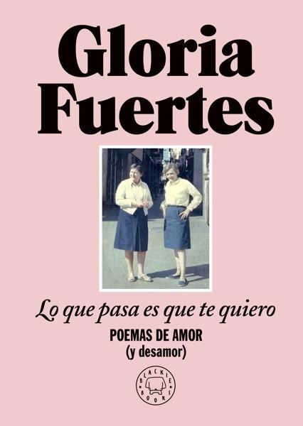 Lo que pasa es que te quiero