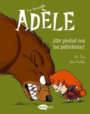 La terrible Adèle Vol.7 ¡Sin piedad con los pavinimios!
